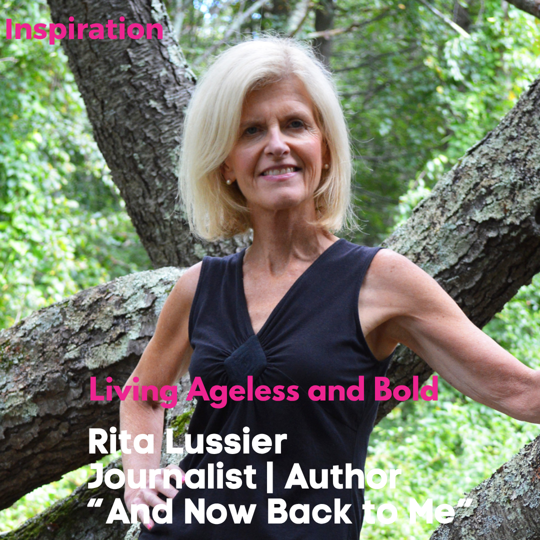 “And Now Back to Me”: Rita Lussier on Rediscovering Identity Through the Empty Nest and Caregiving Years