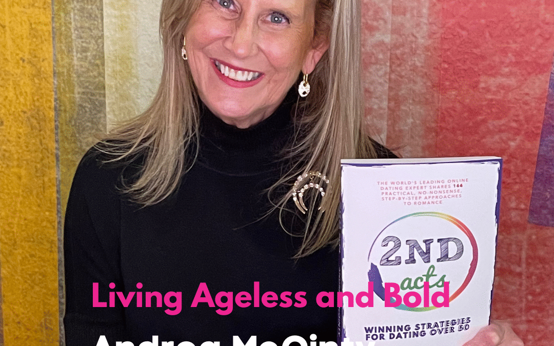 How Andrea McGinty is Changing the Online Dating Game for Women 50+