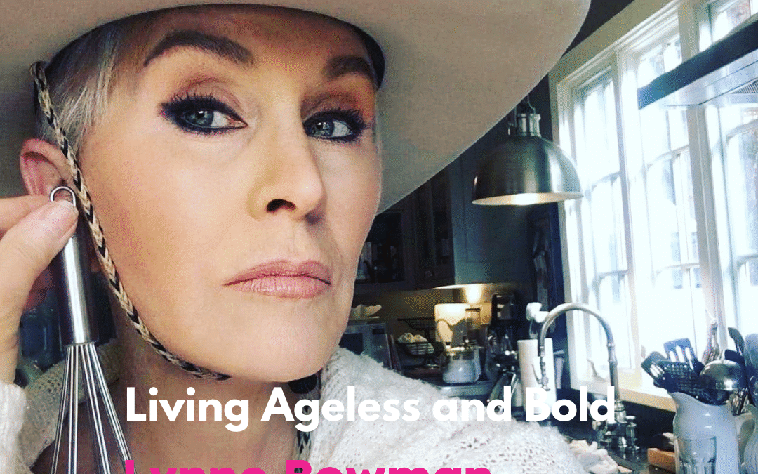 Lynne Bowman on Reinvention, Health, and Happiness at 80