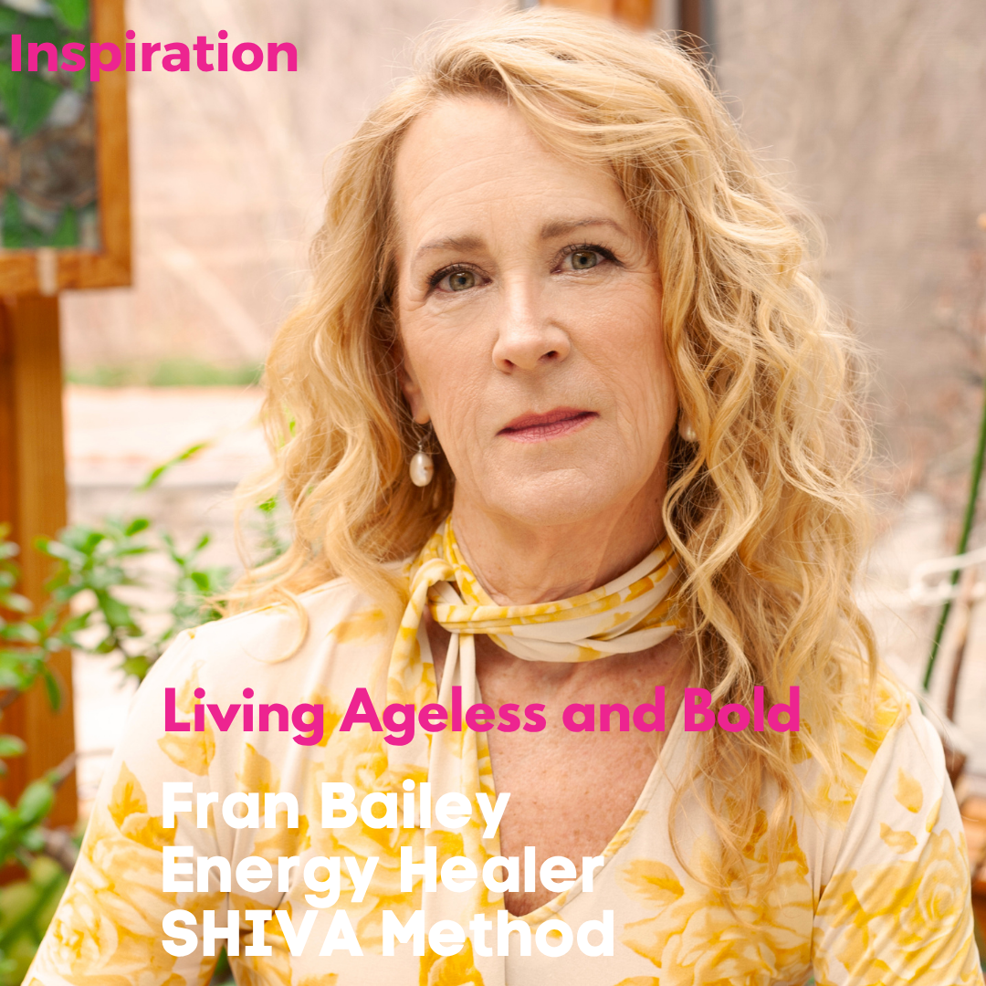 Fran Bailey’s Journey into Energy Healing, Self-Discovery, and Living Wholeheartedly