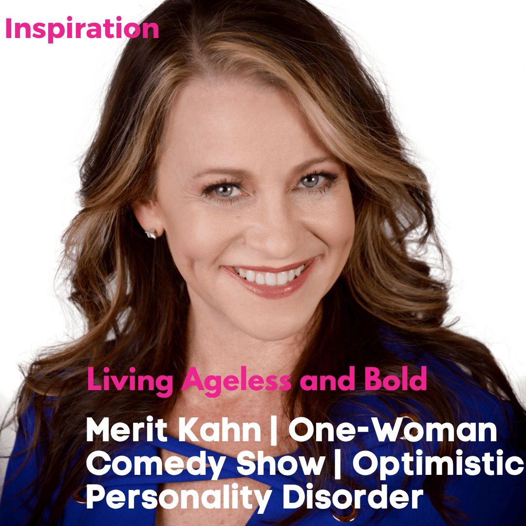 From Stage Fright to Standing Ovations: How Merit Kahn Turns Life’s Roller Coaster into Comedy, Courage, and Connection