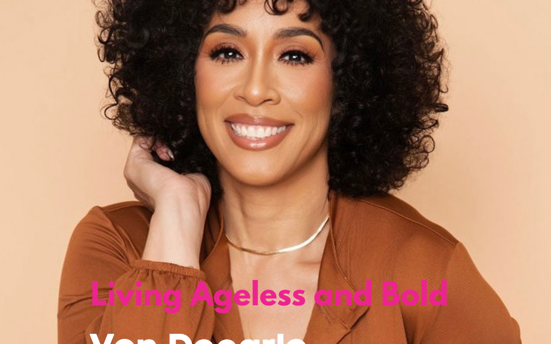 Finding Your Purpose After 50: Lessons from My Conversation with Von Decarlo