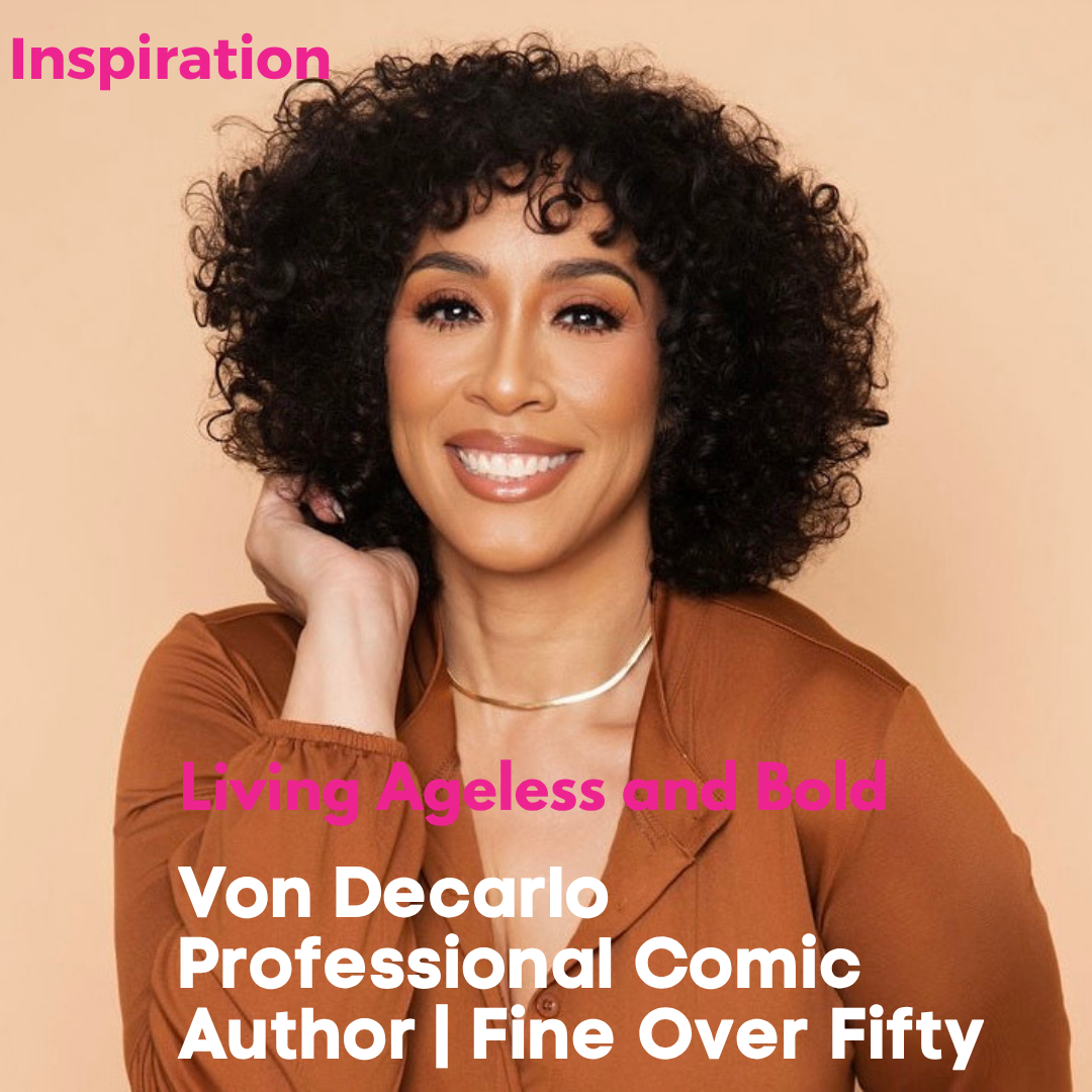 Finding Your Purpose After 50: Lessons from My Conversation with Von Decarlo