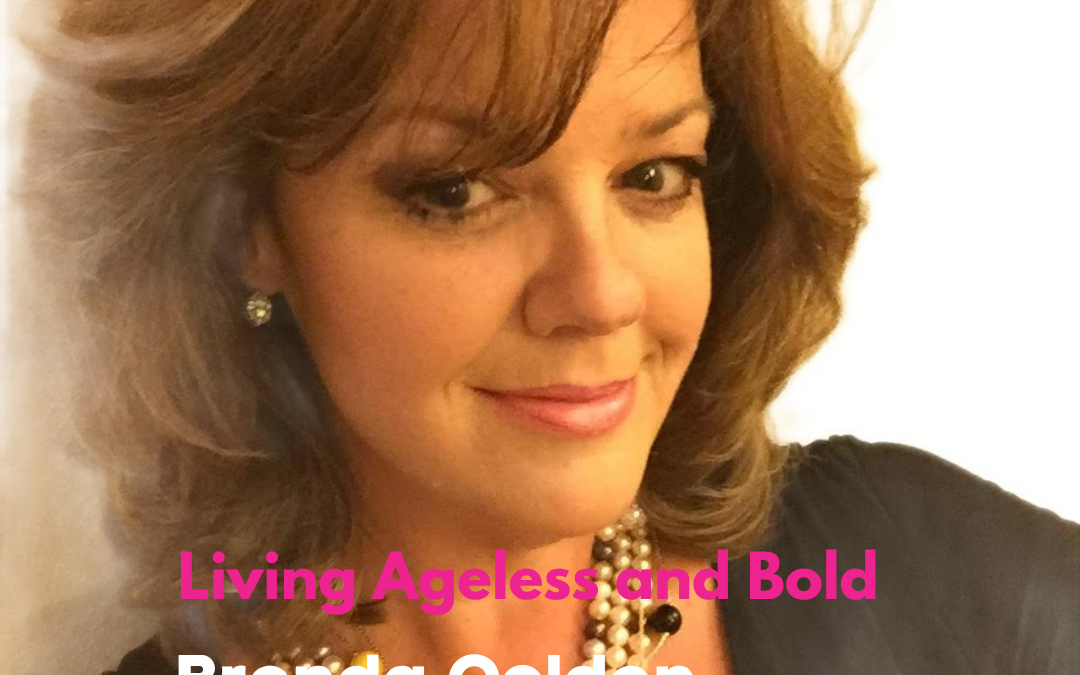 Too Old to Reinvent Yourself? Brenda Golden Started Over at 50